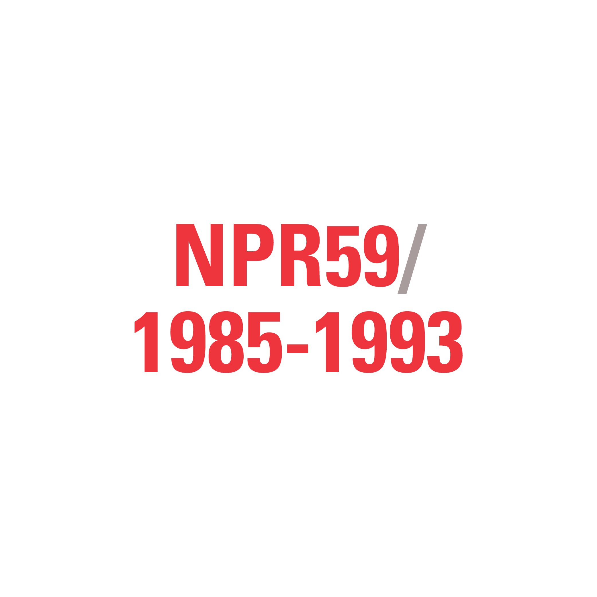 NPR59 1985-1993